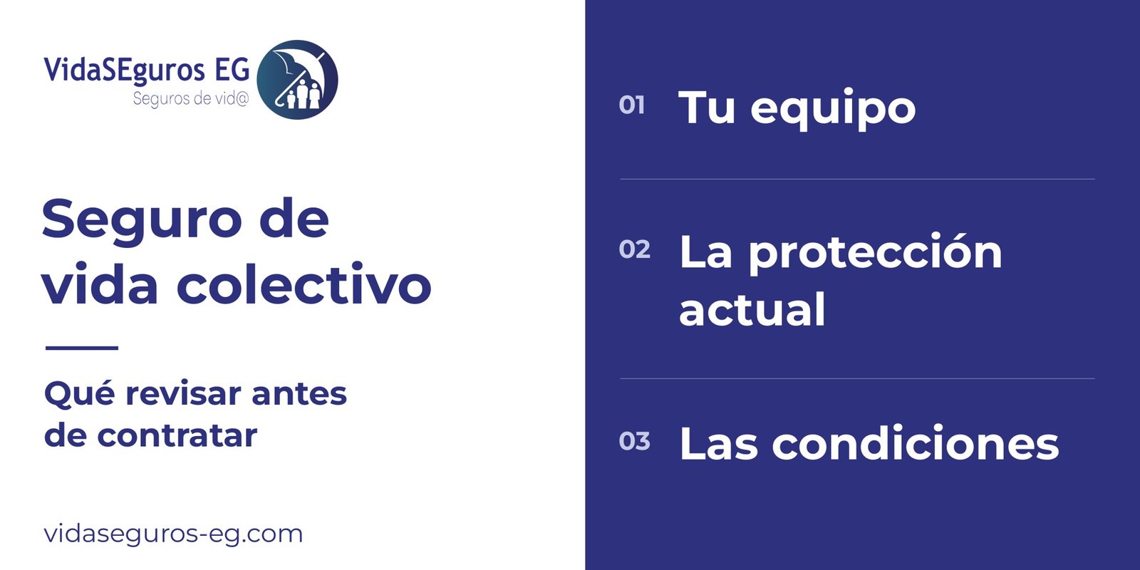 Seguro de vida colectivo: qué revisar antes de contratar. Tu equipo, la protección actual y las condiciones.